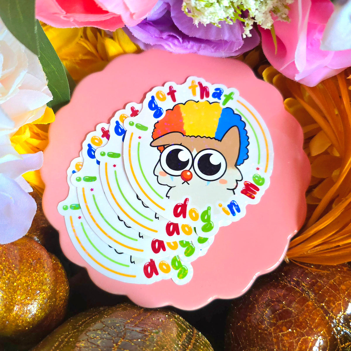 I Got That Dog in Me Clown Sticker